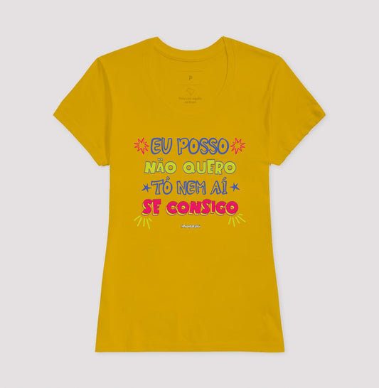 Eu Posso Não Quero Tô Nem Aí Se Consigo