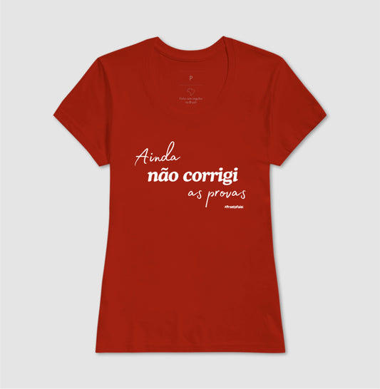 Ainda Não Corrigi As Provas