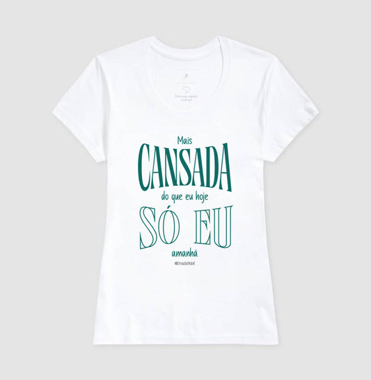 Mais Cansada Do Que Eu Hoje Só Eu Amanhã