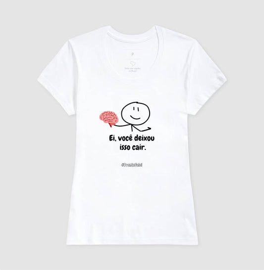 Ei, você deixou isso cair.