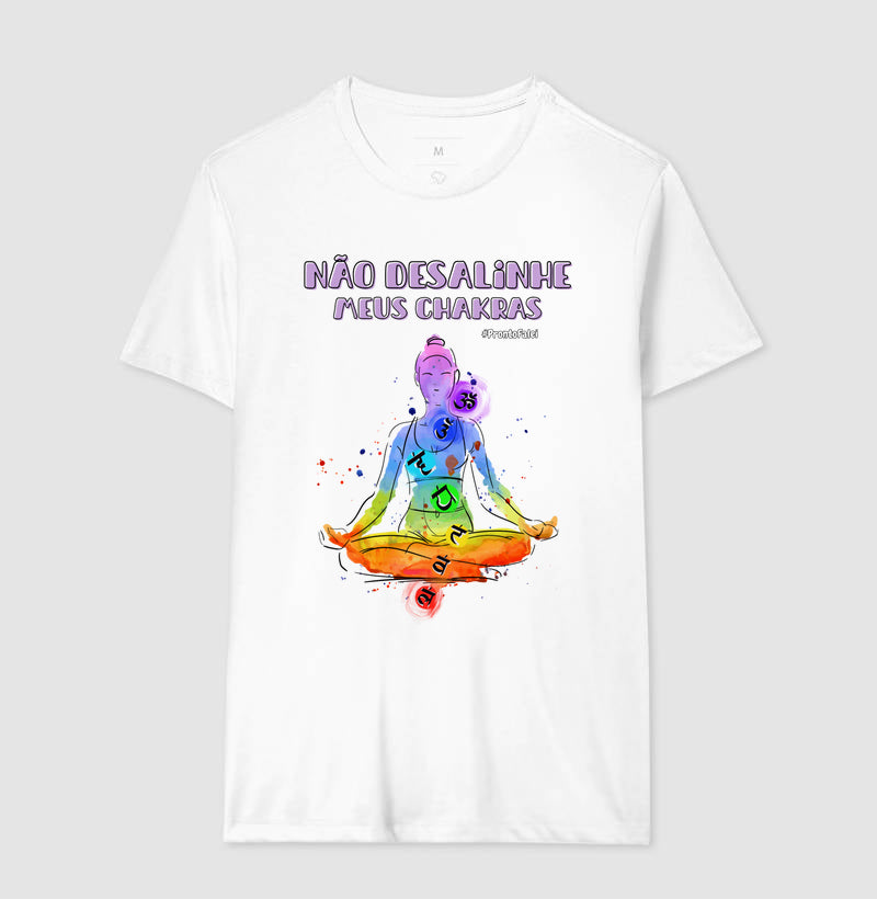 Não Desalinha Meus Chakras