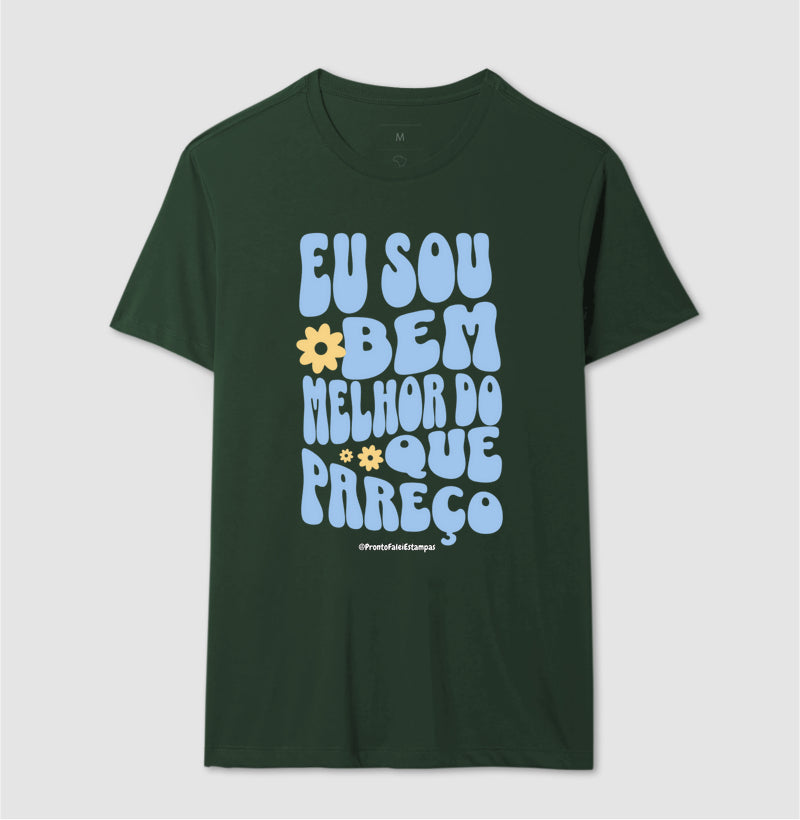 Eu Sou Bem Melhor Do Que Pareço