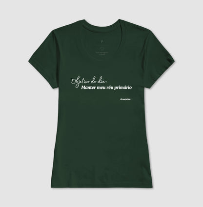 Objetivo do Dia: Manter o Meu Réu Primário