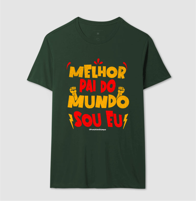 Melhor Pai do Mundo Sou Eu