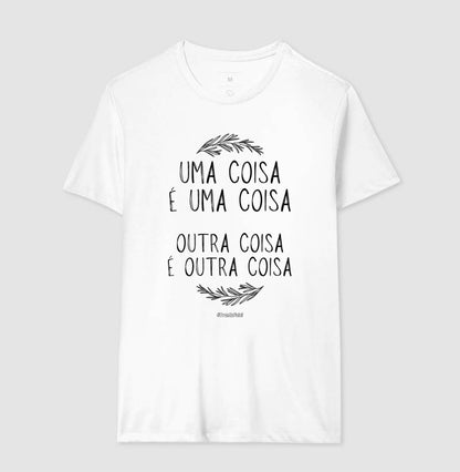 Uma Coisa É Uma Coisa Outra Coisa É Outra Coisa