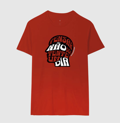 Pensar Não Dói, Tente Um Dia