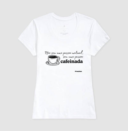 Não Sou Uma Pessoa Matinal, Sou uma Pessoa Cafeinada