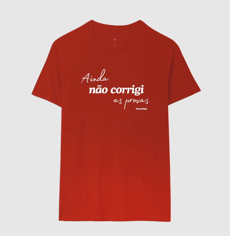 Ainda Não Corrigi As Provas