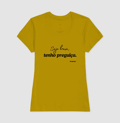 Seja breve, tenho preguiça