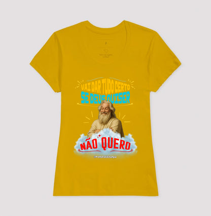 Vai Dar Tudo Certo Se Deus Quiser - Não Quero