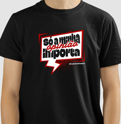 Só A Minha Opinião Importa