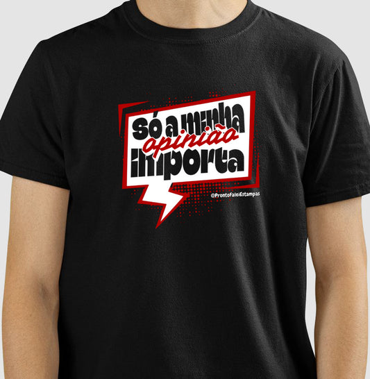 Só A Minha Opinião Importa