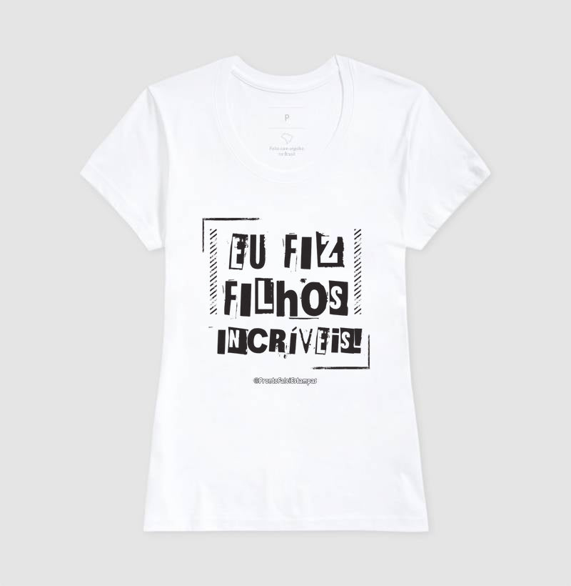 Eu Fiz Filhos Incríveis