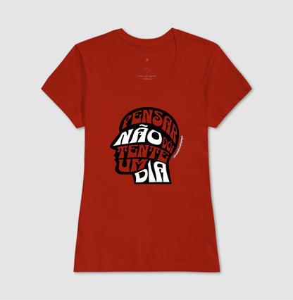 Pensar Não Dói, Tente Um Dia