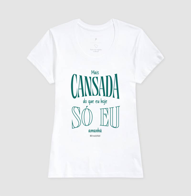 Mais Cansada Do Que Eu Hoje Só Eu Amanhã