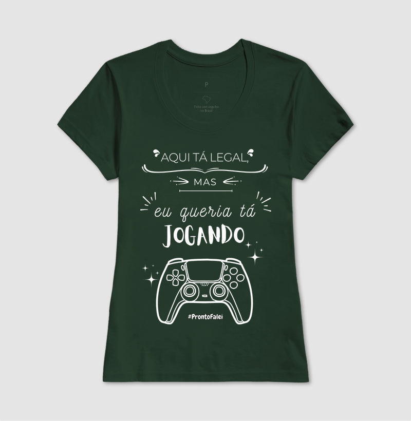 Aqui Ta Legal, Mas Queria Tá Jogando