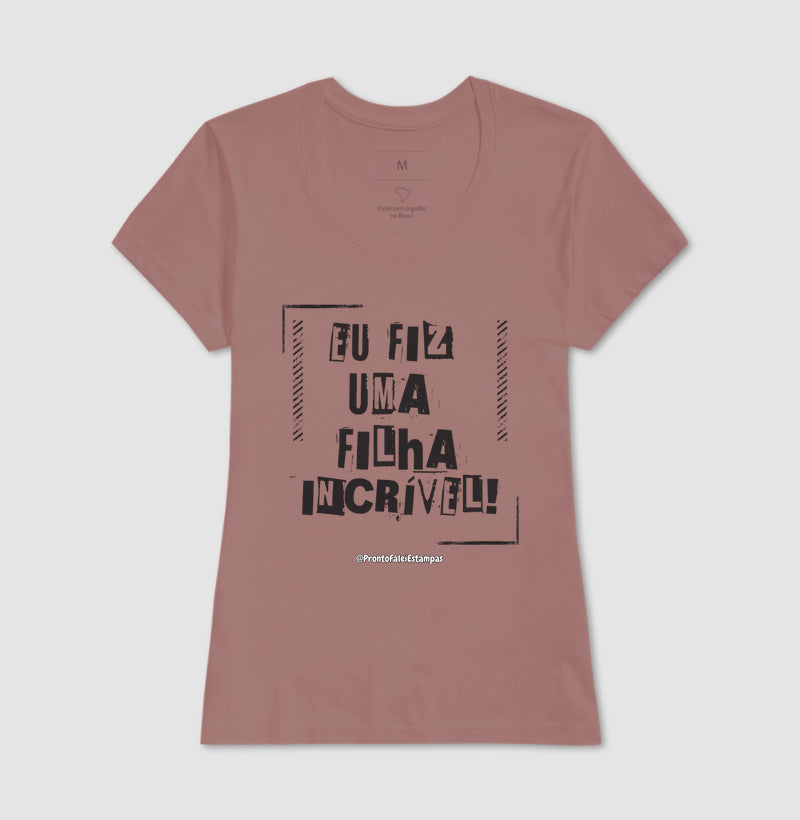 Eu Fiz Uma Filha Incrível