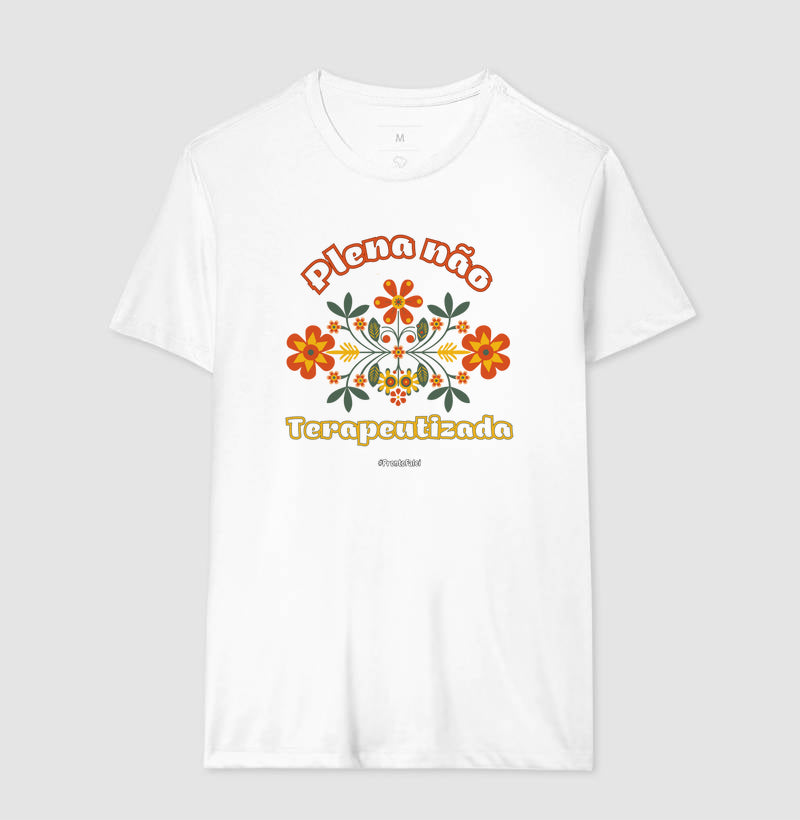 Plena Não. Terapeutizada.