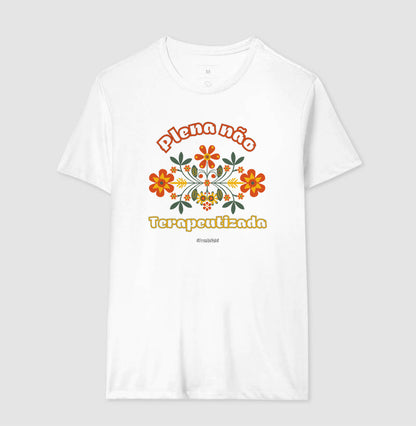 Plena Não. Terapeutizada.