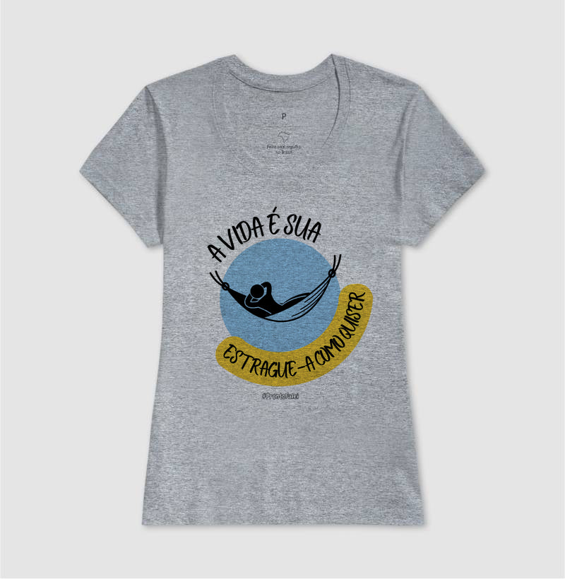 A Vida É Sua Estrague-a Como Quiser