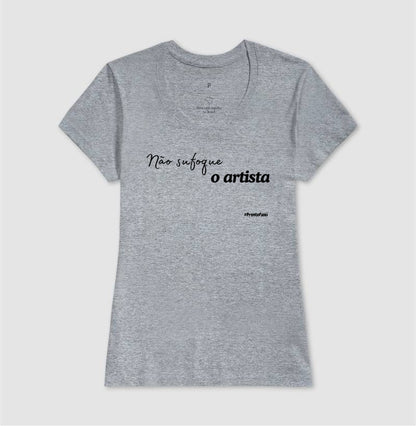 Não Sufoque O Artista