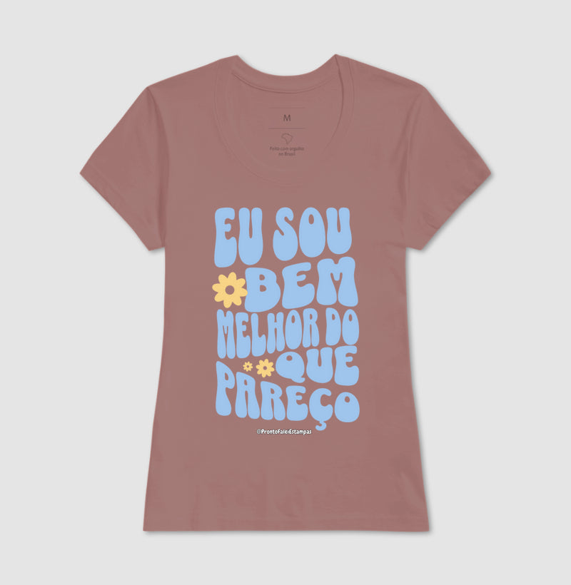 Eu Sou Bem Melhor Do Que Pareço