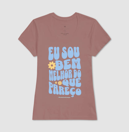 Eu Sou Bem Melhor Do Que Pareço