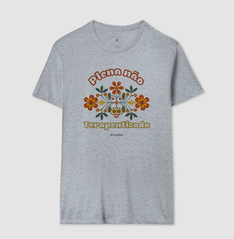 Plena Não. Terapeutizada.