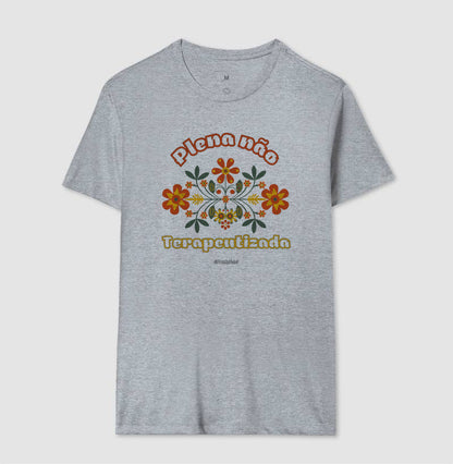 Plena Não. Terapeutizada.