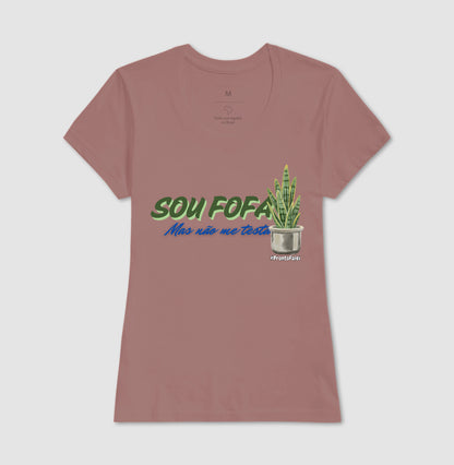Sou Fofa, Mas Não Me Testa