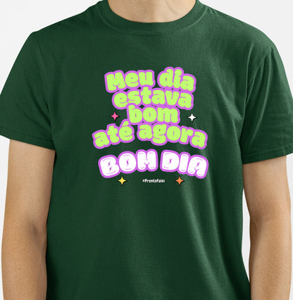 Meu Dia Estava Bom Até Agora
