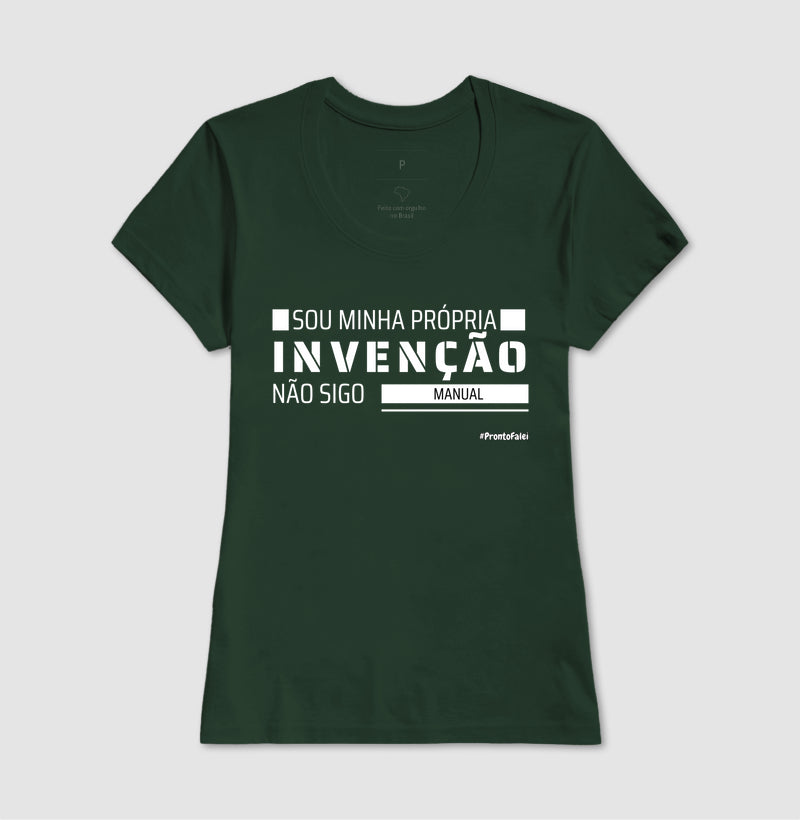 Sou Minha Própria Invenção Não Sigo Manual