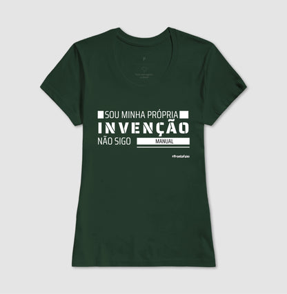 Sou Minha Própria Invenção Não Sigo Manual
