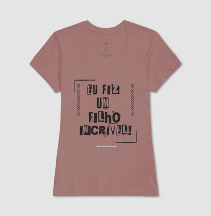 Eu Fiz Um Filho Incrível