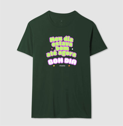 Meu Dia Estava Bom Até Agora