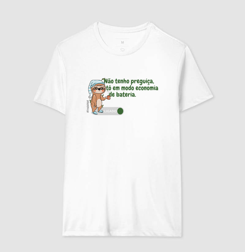 Não Tenho Preguiça, Estou em Modo Economia de Bateria