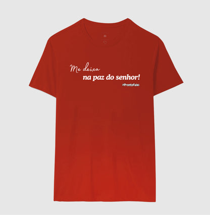Me Deixa Na Paz Do Senhor!