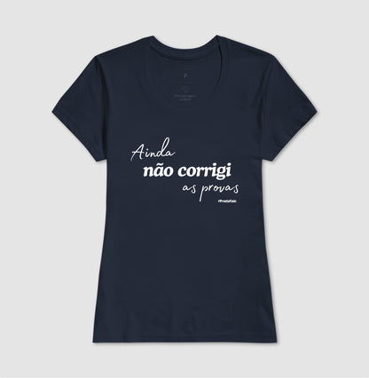 Ainda Não Corrigi As Provas