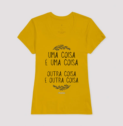 Uma Coisa É Uma Coisa Outra Coisa É Outra Coisa