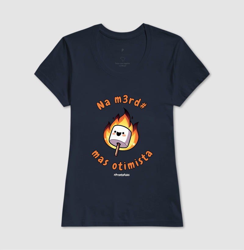 Na Merda, Mas Otimista