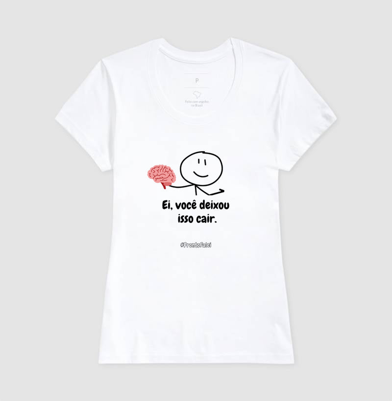 Ei, você deixou isso cair.