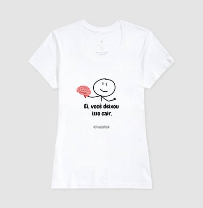 Ei, você deixou isso cair.