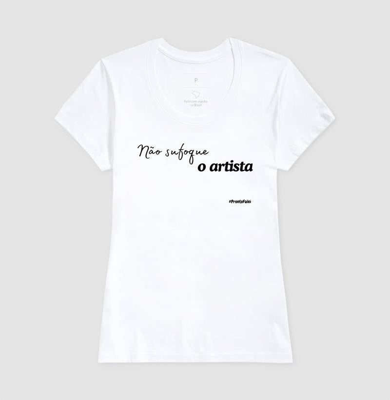 Não Sufoque O Artista