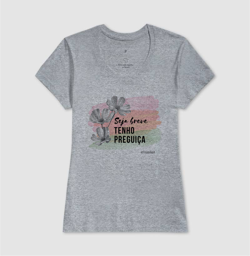 Seja breve, Tenho Preguiça