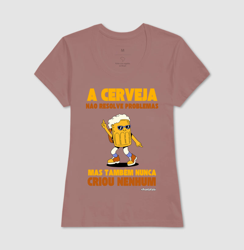 A Cerveja Não Resolve Problemas