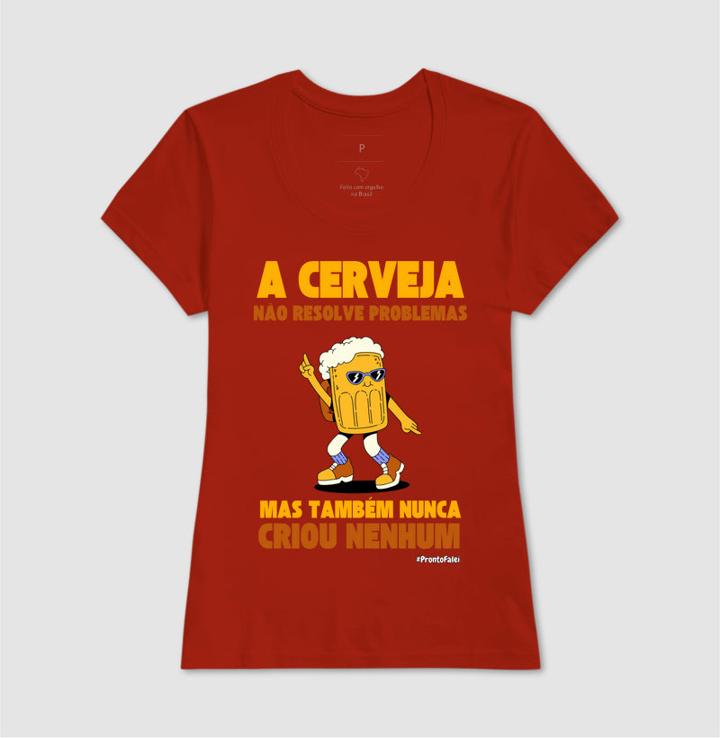 A Cerveja Não Resolve Problemas