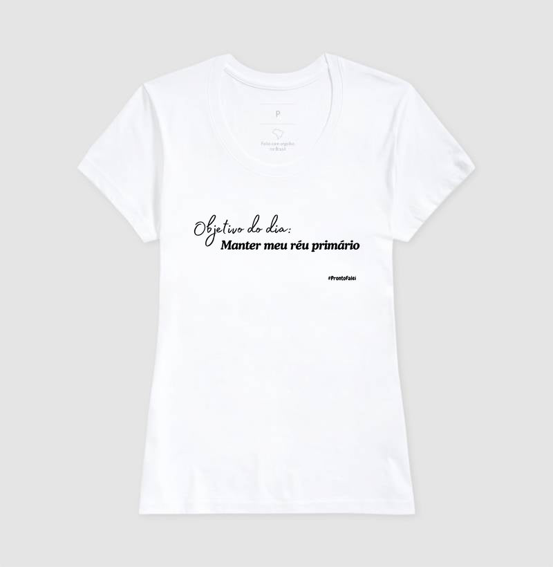 Objetivo do Dia: Manter o Meu Réu Primário