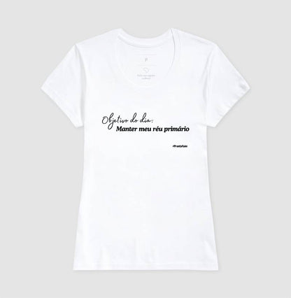 Objetivo do Dia: Manter o Meu Réu Primário