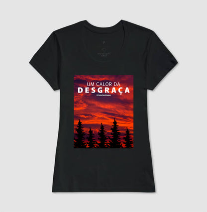 Um Calor Da Desgraça