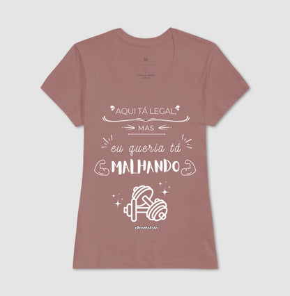 Aqui Ta Legal, Mas Queria Tá Malhando